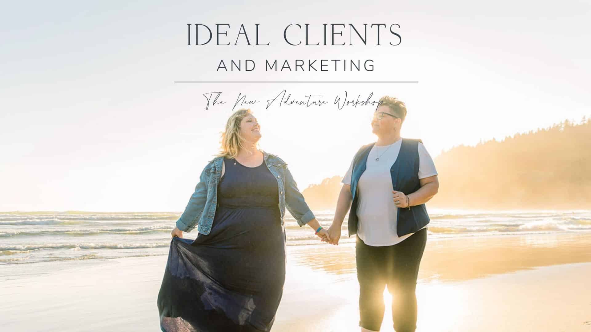 ideal client marketing
